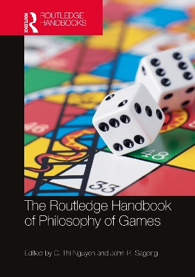 The Routledge Handbook of Philosophy of Games