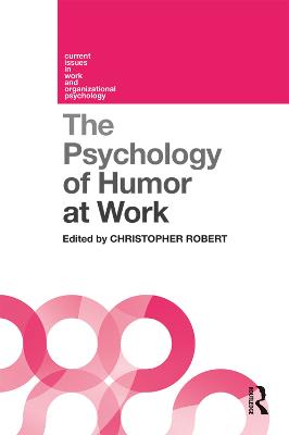 The Psychology of Humor at Work