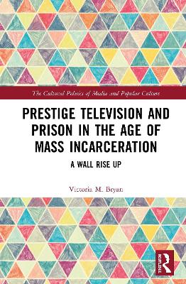 Prestige Television and Prison in the Age of Mass Incarceration
