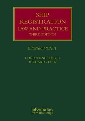 Ship Registration: Law and Practice