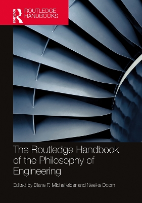 Routledge Handbook of the Philosophy of Engineering