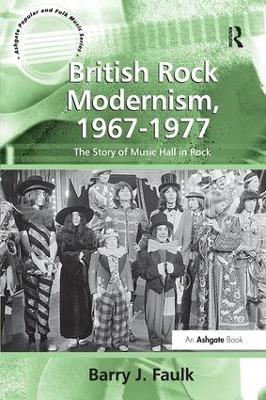 British Rock Modernism, 1967-1977