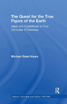 The Quest for the True Figure of the Earth