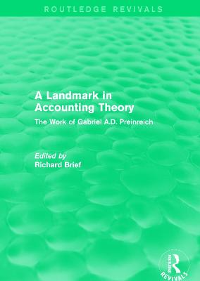 Routledge Revivals: A Landmark in Accounting Theory (1996)