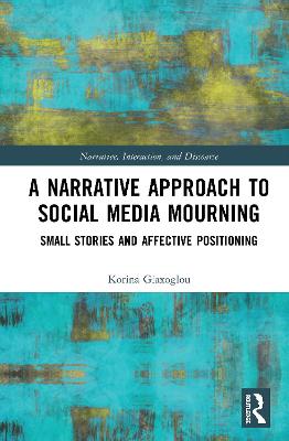 Narrative Approach to Social Media Mourning