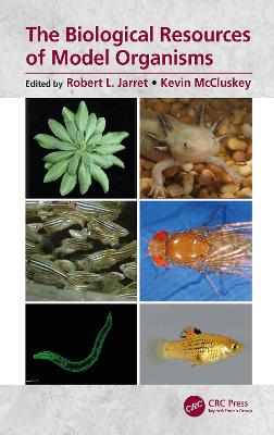 Biological Resources of Model Organisms