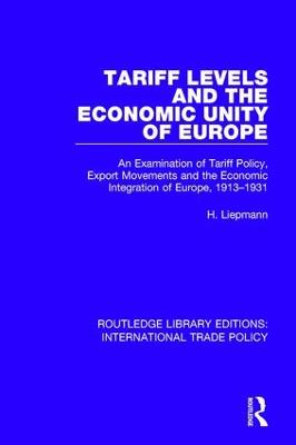 Tariff Levels and the Economic Unity of Europe