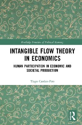 Intangible Flow Theory in Economics