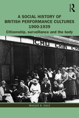 Social History of British Performance Cultures 1900-1939