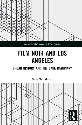 Film Noir and Los Angeles