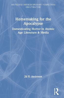 Homemaking for the Apocalypse