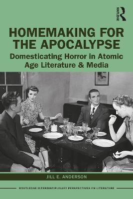 Homemaking for the Apocalypse