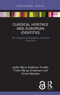 Classical Heritage and European Identities
