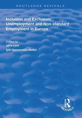 Inclusion and Exclusion: Unemployment and Non-standard Employment in Europe
