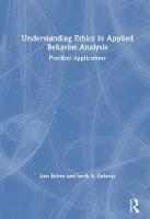 Understanding Ethics in Applied Behavior Analysis