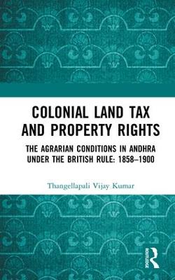 Colonial Land Tax and Property Rights