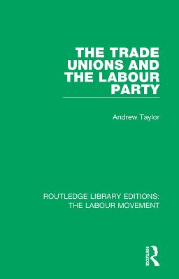 Trade Unions and the Labour Party