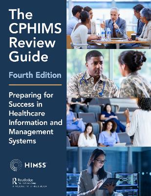 The CPHIMS Review Guide, 4th Edition