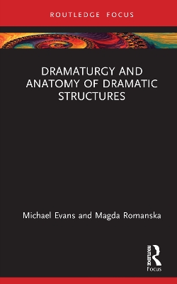 Dramaturgy and Anatomy of Dramatic Structures