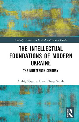 Intellectual Foundations of Modern Ukraine