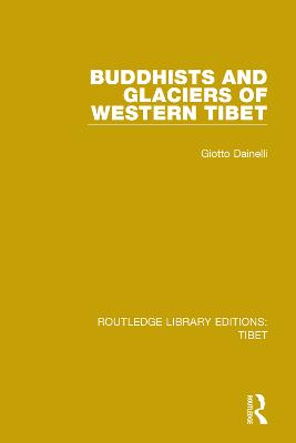 Buddhists and Glaciers of Western Tibet