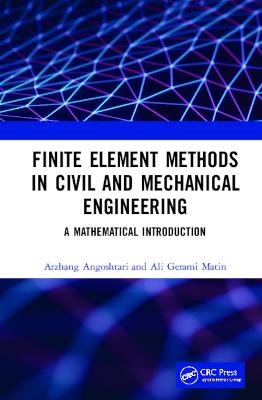 Finite Element Methods in Civil and Mechanical Engineering