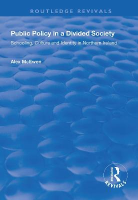 Public Policy in a Divided Society