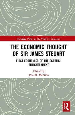Economic Thought of Sir James Steuart