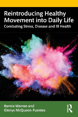 Reintroducing Healthy Movement into Daily Life