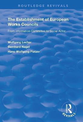 The Establishment of European Works Councils