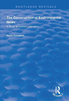 The Construction of Environmental News
