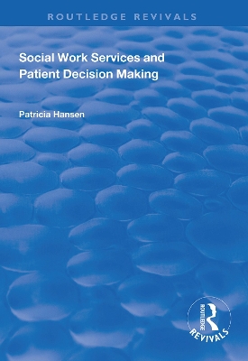 Social Work Services and Patient Decision Making