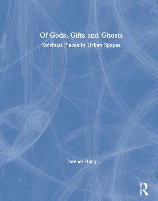 Of Gods, Gifts and Ghosts