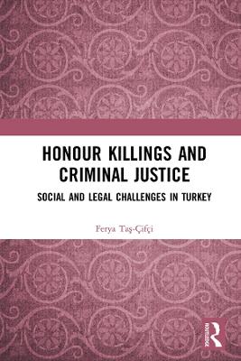 Honour Killings and Criminal Justice
