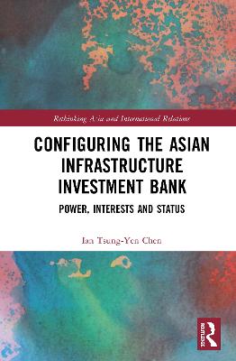 Configuring the Asian Infrastructure Investment Bank