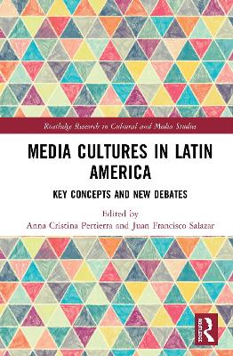 Media Cultures in Latin America