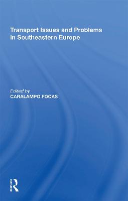 Transport Issues and Problems in Southeastern Europe