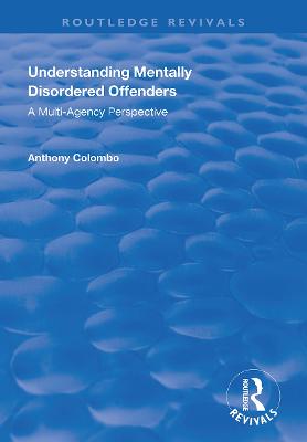 Understanding Mentally Disordered Offenders