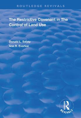 Restrictive Covenant in the Control of Land Use