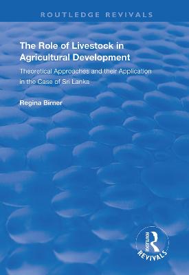 The Role of Livestock in Agricultural Development