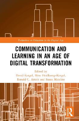 Communication and Learning in an Age of Digital Transformation