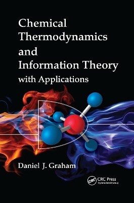 Chemical Thermodynamics and Information Theory with Applications