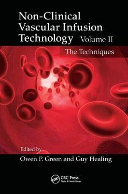 Non-Clinical Vascular Infusion Technology, Volume II