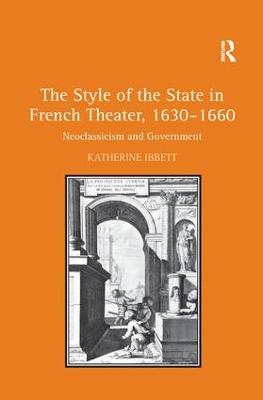 Style of the State in French Theater, 1630-1660