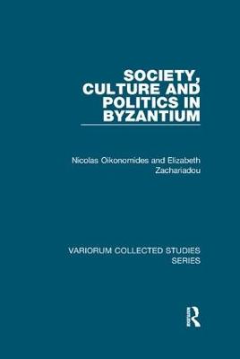 Society, Culture and Politics in Byzantium