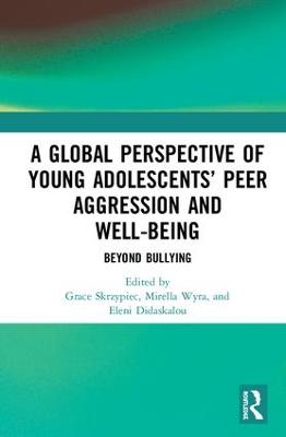 A Global Perspective of Young Adolescents' Peer Aggression and Well-being