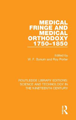 Medical Fringe and Medical Orthodoxy 1750 1850