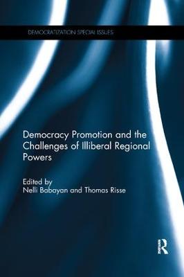 Democracy Promotion and the Challenges of Illiberal Regional Powers