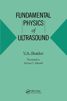 Fundamental Physics of Ultrasound