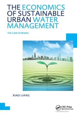 Economics of Sustainable Urban Water Management: the Case of Beijing